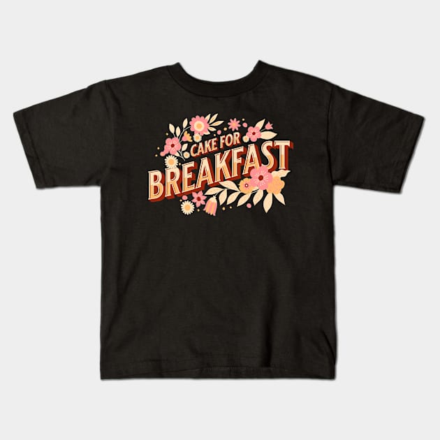 Cake for breakfast Kids T-Shirt by onemoremask